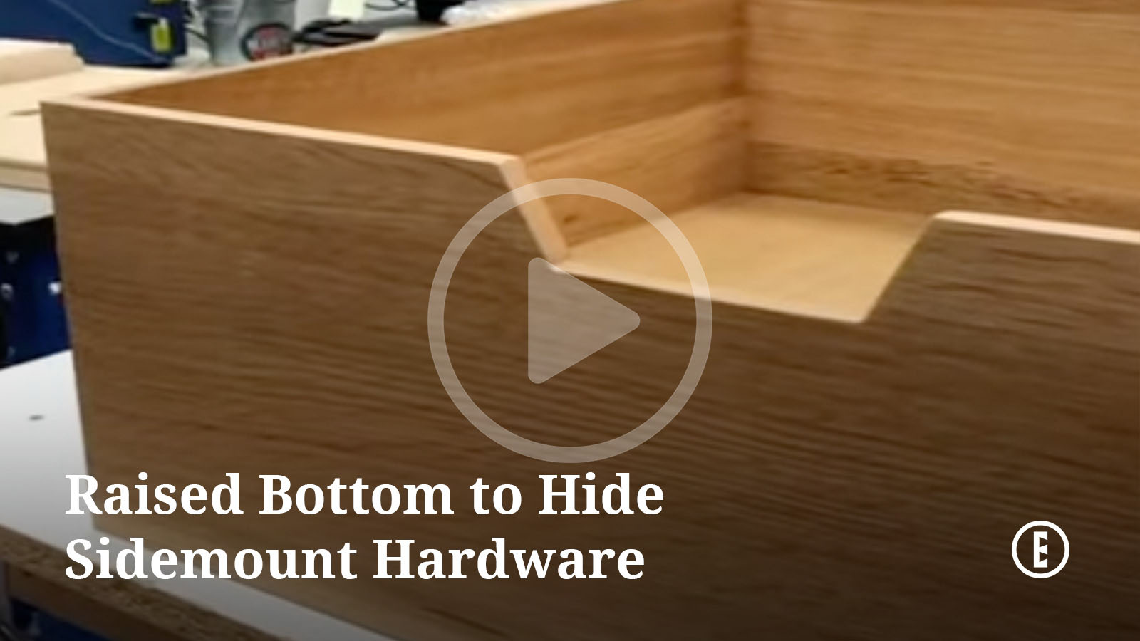 Video: Raised Bottom to Hide Sidemount Hardware